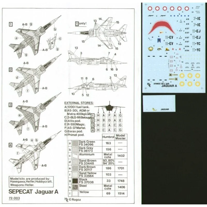 Sepecat Jaguar A (4) EC3/7 7-IE 1986 shark mouth EC1/11 11-EJ Desert Storm EC4/11 11-YC Chad 1984 EC1/11 11-EV 1984 Red Flag