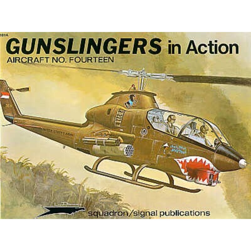 Gunslingers. Bell AH-1G Hughes OH-6A etc (In Action Series)