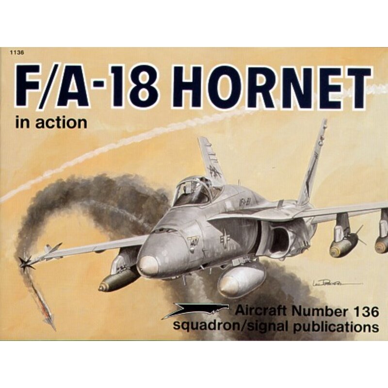 McDonnell Douglas F/A-18 Hornet (In Action Series) Re-printed!