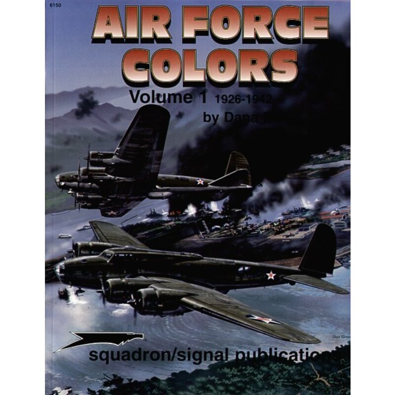 US Air Force Colors Volume 1 1926-1942 Dana Bell Re-print