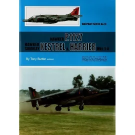 Hawker P.1127 Hawker Siddeley Kestrel & Harrier Mks 1-4. The Harrier ′Jump-Jet′ is now a legend in the history of British Aviati