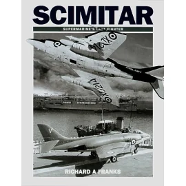 Scimitar Supermarine′s Last Fighter