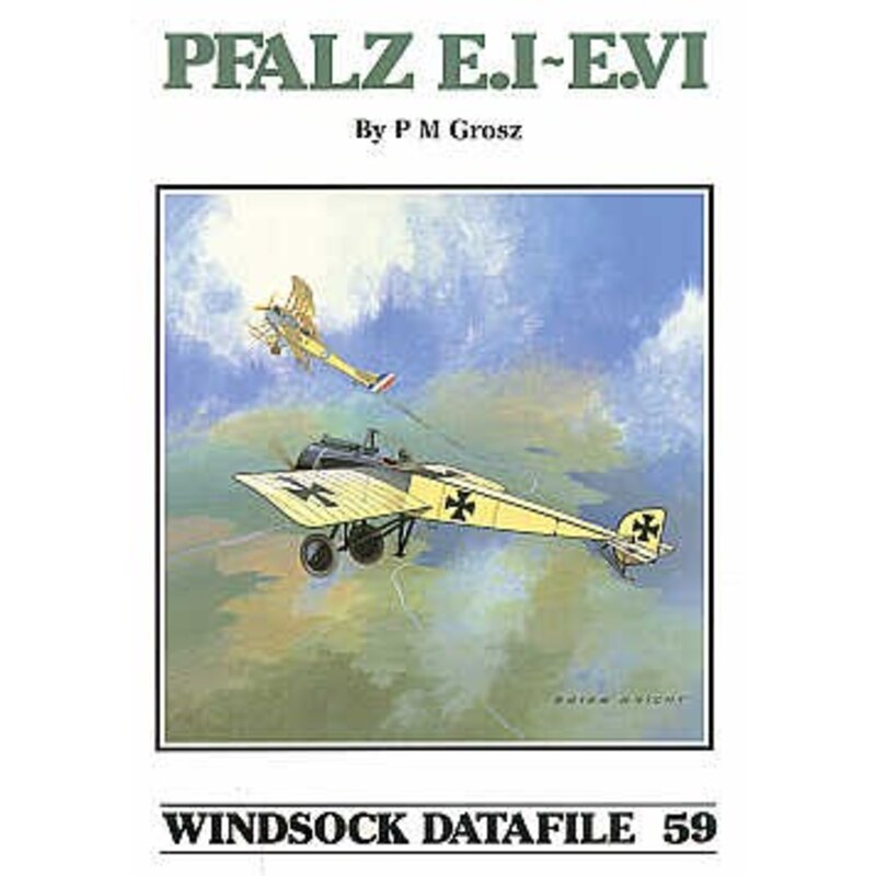 Pfalz Monoplanes (Windsock Datafiles)