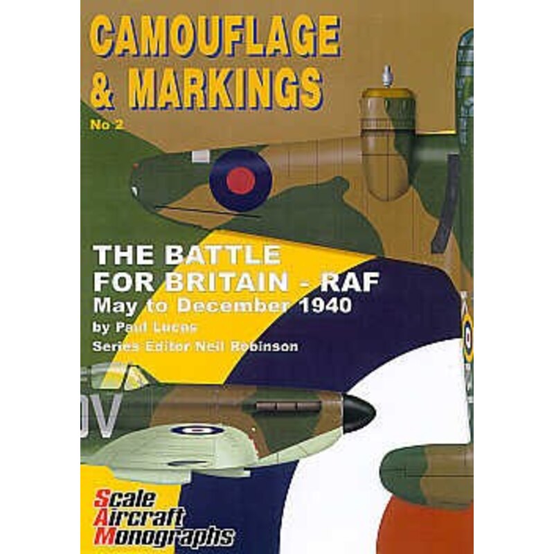 The Battle for Britain - RAF May to December 1940. Camouflage and markings by Paul Lucas