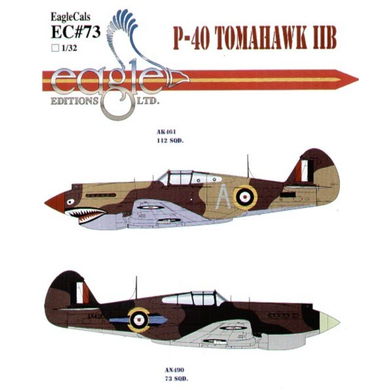 Curtiss P-40B Tomahawk IIB (2) AK461/A 112 Squadron North Africa camouflage schemes shark mouth AK490 79 Squadron S/L Peter Wyke