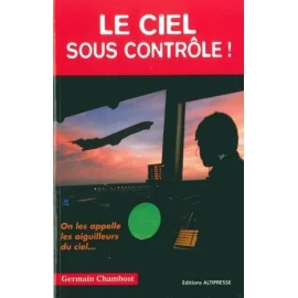 Le Ciel sous Contrôle!