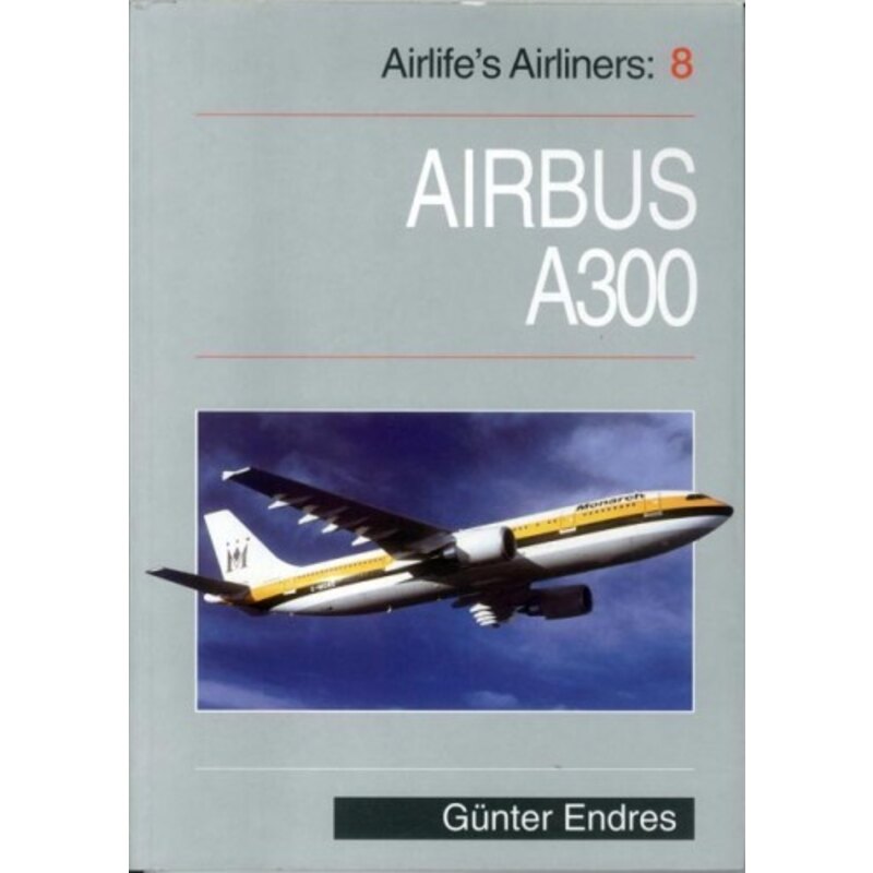 Airlifes Airliners Vol 8 - Airbus A300