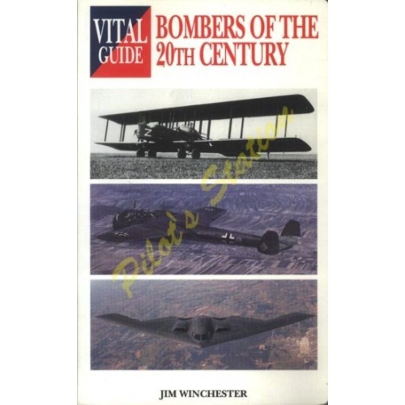 Vital Guide - Bombers of the 20th Century