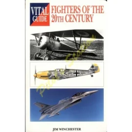 Fighters of the 20th Century - Vital Guide