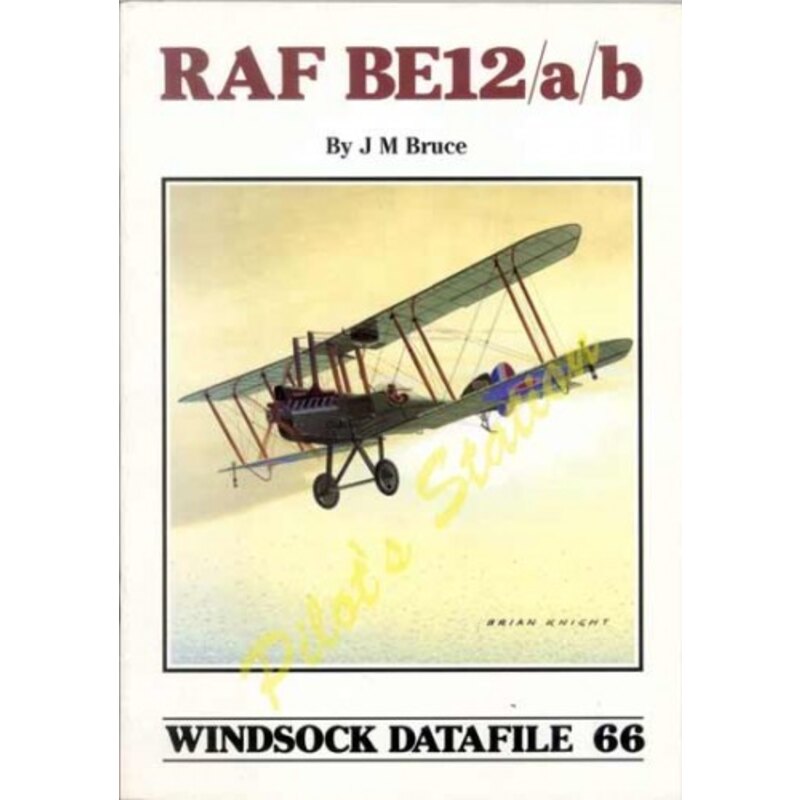 Windsock datafile 66 - RAF BE12/a/b