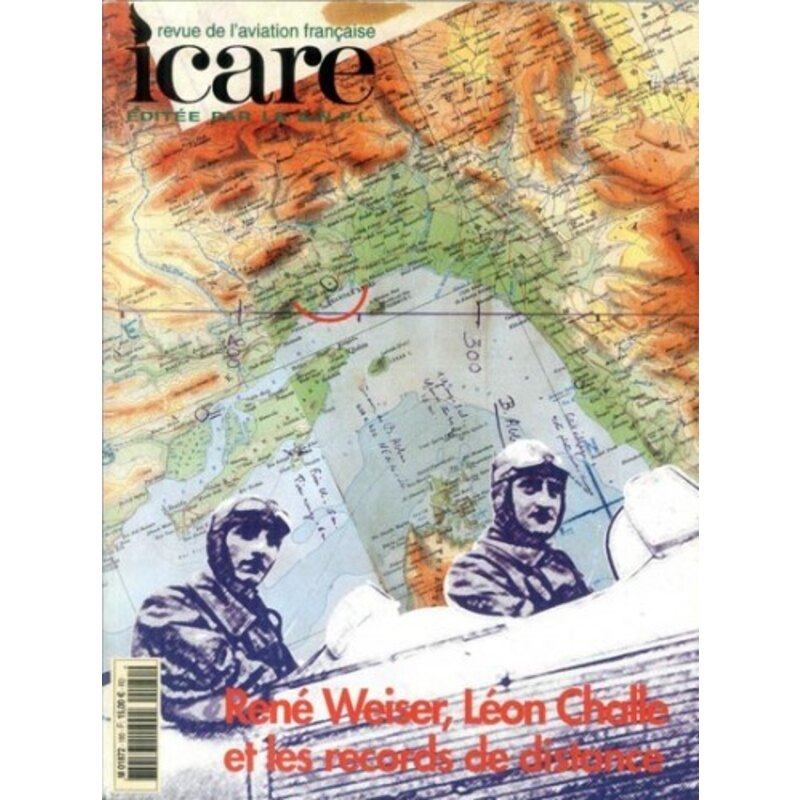 Icare n°180 - RENE WEISER,LEON CHALLE et les recor