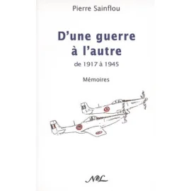 Dune Guerre à lautre - 1917 à 1945