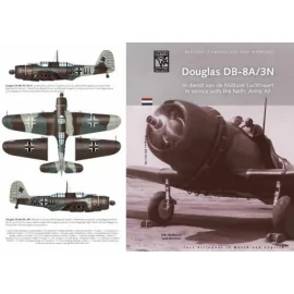 Douglas DB-8A/3N. In service with the Dutch ArmyAF. 62 pages with fc profiles of the 8A in Dutch and Luftwaffe service.