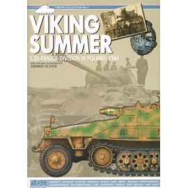 Viking Summer 5.SS-Panzer-Division in Poland 1944 by Dennie Oliver. Firefly Collection No.1