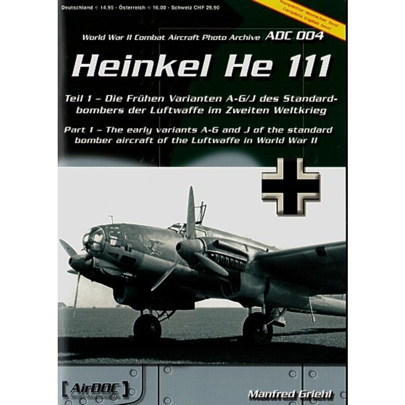 Heinkel He 111 Part 1 Early Versions A-G & J