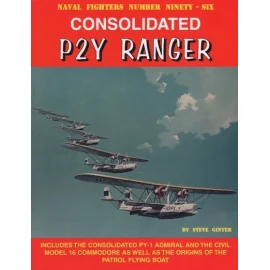 Consolidated P2Y Ranger (patrol flying boat) by Steve Ginter. The book begins with a 24 page in-depth review of the orig