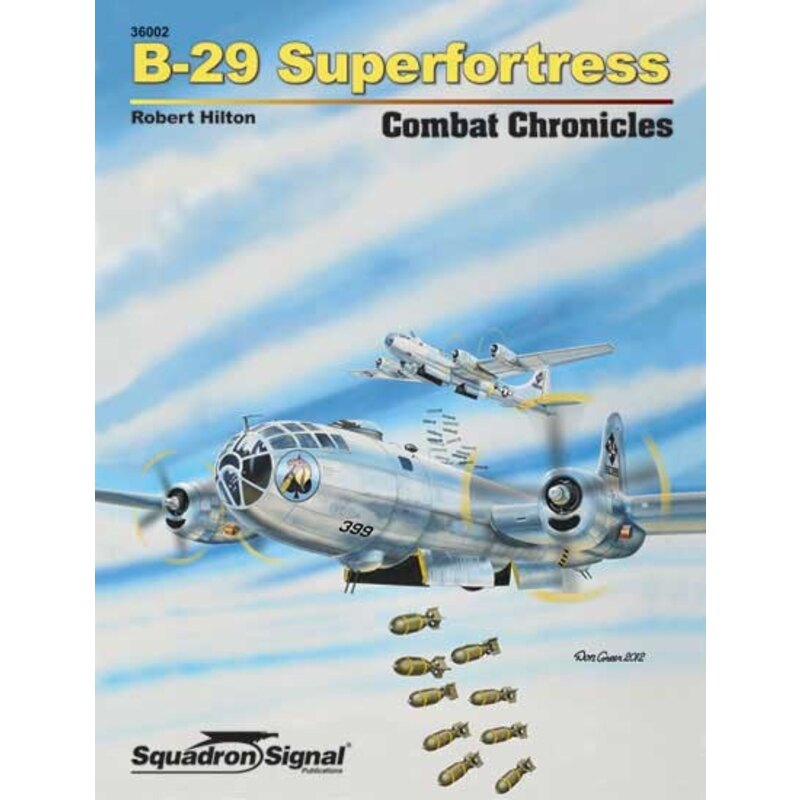 B-29 COMBAT SUPERFORTRESS Chronicals - Softcover