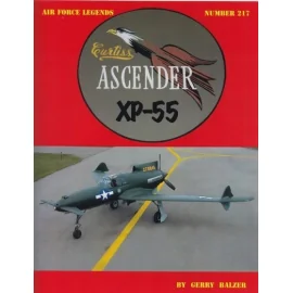 Curtiss XP-55 Ascender By Gerry Balzer, 72-pages, 148-b&w photos, 4-color photos.