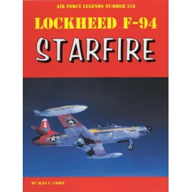 Lockheed F-94 Starfire, 160-pages. The F-94 was developed from the Lockheed TF-80C/T-33 two seat trainer version of the famed P/