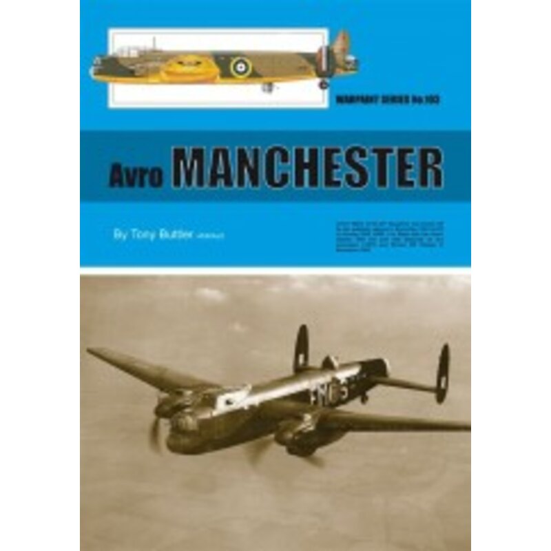 Avro Manchester by Tony Butler AMRAeS