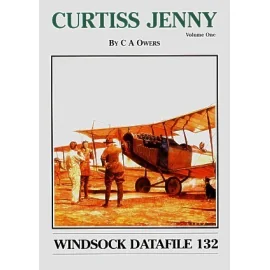 Curtiss Jenny Volume One by C A Owers