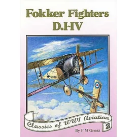 Fokker Fighters D.I to Fokker D.IV (Albatros specials)